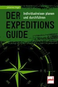 Buch "Der Expeditions-Guide - Individualreisen planen und durchführen"